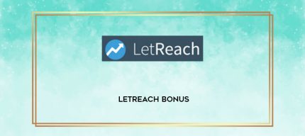 LetReach BONUS digital courses