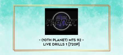 (10th Planet) MTS 92 - LIVE DRILLS 1 [720p] digital courses