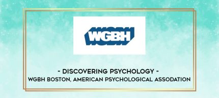 Discovering Psychology - WGBH Boston