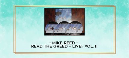 Mike Reed - Read the Greed - LIVE!: Vol. II digital courses