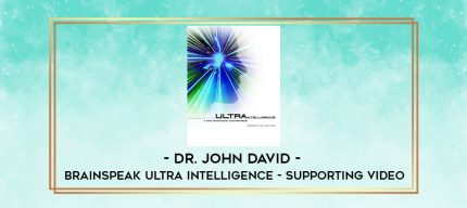 Dr. John David - BrainSpeak Ultra Intelligence - Supporting Video digital courses