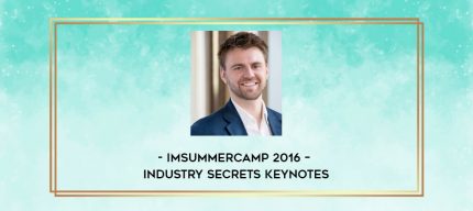 IMSummerCamp 2016 - Industry Secrets Keynotes digital courses