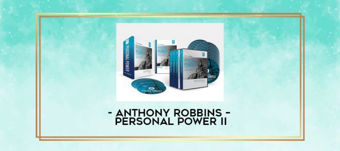 Anthony Robbins - Personal Power II digital courses