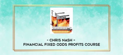Chris Nash - Financial Fixed Odds Profits Course digital courses