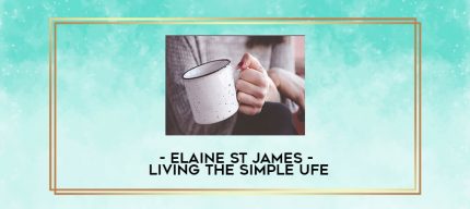 Elaine St James - living The Simple Ufe digital courses