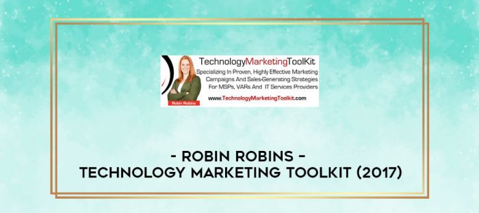 Robin Robins - Technology Marketing Toolkit (2017) digital courses