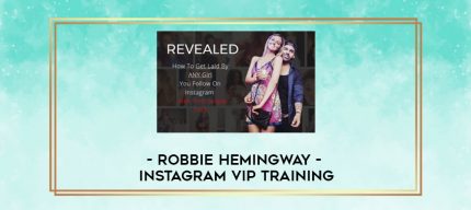 Robbie Hemingway - Instagram VIP Training digital courses