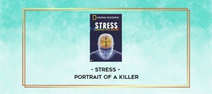 Stress - Portrait of a Killer digital courses
