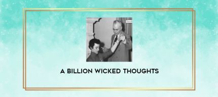 A Billion Wicked Thoughts digital courses