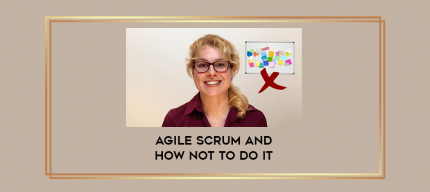 Agile Scrum and how NOT to do it digital courses