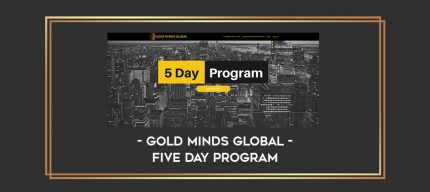 Gold Minds Global – Five Day Program Online courses
